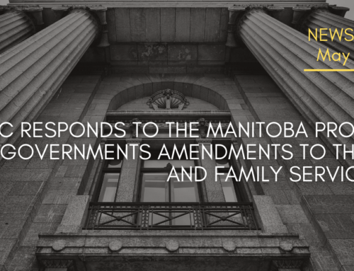 AMC Responds to the Manitoba Provincial Governments Amendments to the Child and Family Services Act