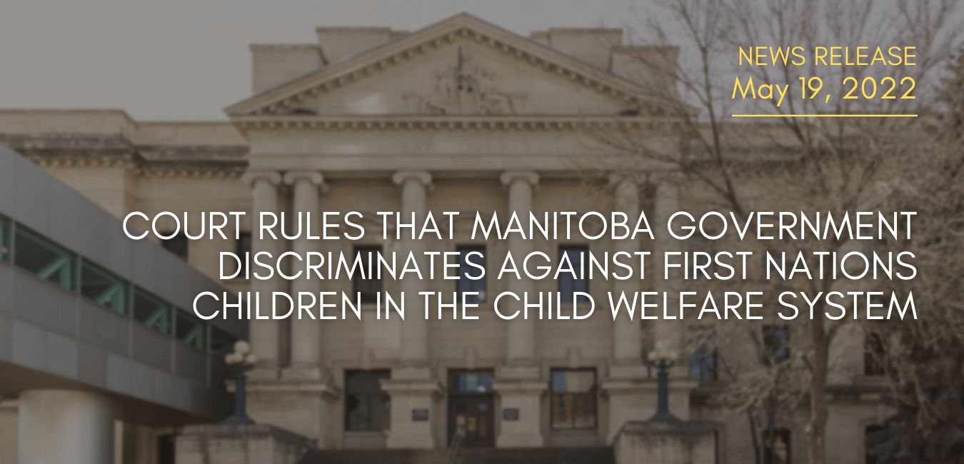 Court Rules that Manitoba Government Discriminates Against First Nations Children in the Child Welfare System