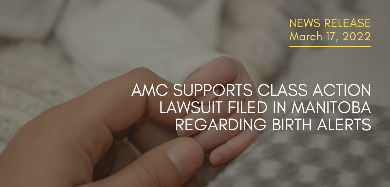 AMC Supports ClassAction Lawsuit Filed in Manitoba Regarding Birth